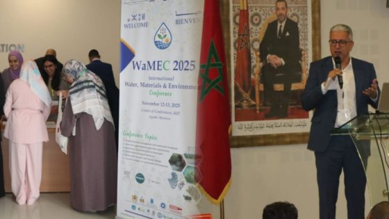 أكادير تحتضن المؤتمر الدولي الأول حول “الماء والمواد والبيئة” (WaMEC 2025)